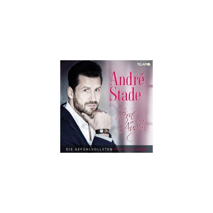 Andre Stade Du Hast Noch Immer Sterne In Den Augen