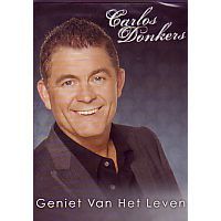 Carlos Donkers - Geniet van het leven - DVD