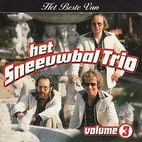 Het Sneeuwbal Trio - Het beste van - Volume 3 - CD