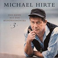 Michael Hirte - Der Mann mit der Mundharmonika 3 - CD