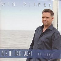 Wim Rijken - Als de dag lacht - 25 Jaar - CD