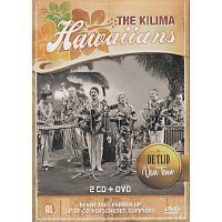The Kilima Hawaiians - De Tijd Van Toen - Bevat niet eerder op LP of CD verschenen nummers! 2CD+DVD