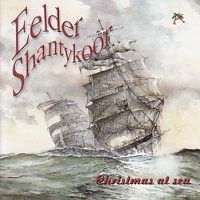 Eelder Shantykoor - Christmas at Sea - CD