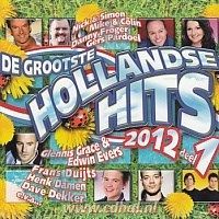 De Grootste Hollandse Hits 2012 - Deel 1 - 2CD