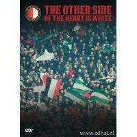 Feyenoord - The other side of the heart is white - DVD