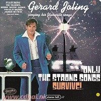 Gerard Joling - Singing his favourite songs - Only The Strong Songs Survive! - CD