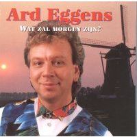 Ard Eggens - Wat zal het morgen zijn? - CD