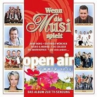 Wenn Die Musi Spielt - Open Air - Sommer 2015