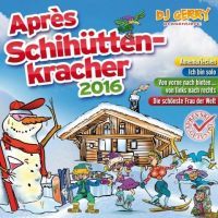 DJ Gerry - Apres Schihuttenkracher 2016 - 2CD