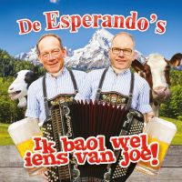De Esperando`s - Ik baol wel iens van joe! - CD Single