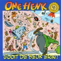 Ome Henk - Gooit De Beuk Erin! - CD