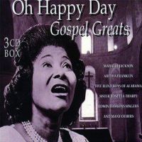 Oh Happy Day - Gospel Greats - 3CD
