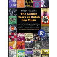 The Golden Years Of Dutch Pop Music - Door Robert Haagma - BOEK+CD