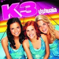K3 - Ushuaia - 2CD