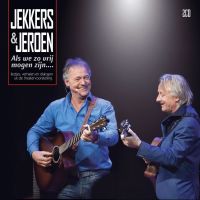 Jekkers & Jeroen - Als We Zo Vrij Mogen Zijn - 2CD