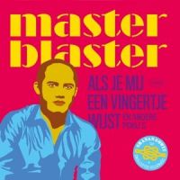 Master Blaster - Als Je Mij Een Vingertje Wijst En Andere Poku's - CD