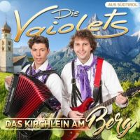 Die Vaiolets - Das Kirchlein Am Berg - CD