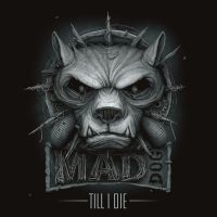 Mad Dog - Till I Die - 2CD