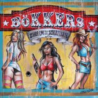 Bokkers - Schorem Uut De Schiettente - CD