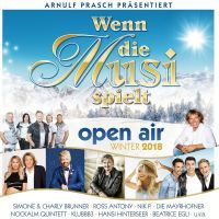 Wenn Die Musi Spielt - Open Air Winter 2018 - CD