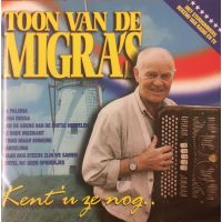 Toon van de Migra - Kent U Ze Nog - CD