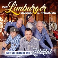 Die Limburger Buben & Freunde - Mit Volldampf Ins Zillertal - CD