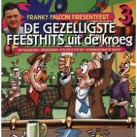 Franky Falcon - De gezelligste feesthits uit de kroeg 3 - CD