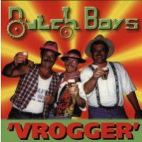Dutch Boys - Vrogger - CD