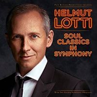 Helmut Lotti - Soul Classics In Symphony - CD
