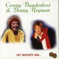 Conny Vandenbos en Benny Neyman - Het mooiste van - 2CD