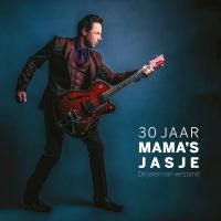 Mama's Jasje - 30 Jaar Mama's Jasje - De Jaren Van Verstand - 2CD