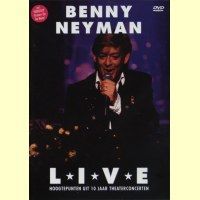 Benny Neyman - Live - Hoogtepunten uit 10 Jaar Theaterconcerten - DVD