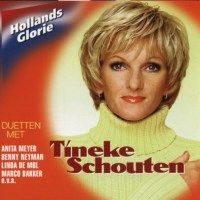 Tineke Schouten - Hollands Glorie duetten met - CD