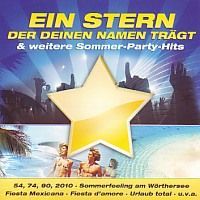 Ein Stern der deinem Namen tragt und weitere Sommer Party Hits