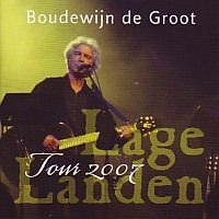 Boudewijn de Groot - Lage landen Tour 2007 - CD