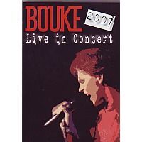 Bouke - Live in concert 2007 - DVD