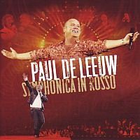Paul de Leeuw - Symphonica in Rosso - 2CD