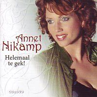 Annet Nikamp - Helemaal te gek! - CD+DVD