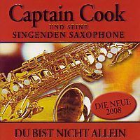 Captain Cook und seine singenden Saxophone - Du bist nicht allein