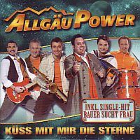 Allgäu Power - Küss mit mir die Sterne - CD