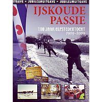 IJskoude passie - 100 jaar Elfstedentocht 1909 - 2009 - DVD