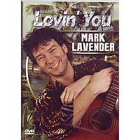 Mark Lavender - Lovin You - DVD