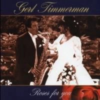 Gert Timmerman - Roses For You - CD