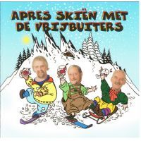 De Vrijbuiters - Apres Skien Met - CD