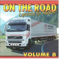 On The Road -  Especially For Truckers Vol. 8 - CD