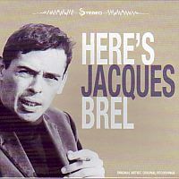 Jacques Brel - Here `s