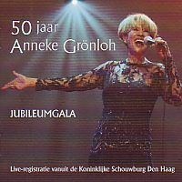 50 Jaar Anneke Gronloh - Jubileumgala vanuit de Koningklijke Schouwburg Den Haag