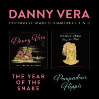 Danny Vera - Pressure Makes Diamond 1 & 2 - CD