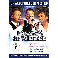 Die grossen 3 der Volksmusik - Ein wiedersehen zum abschied - DVD 
