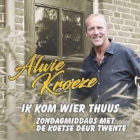 Alwie Kroeze - Ik Kom Wier Thuus - CD Single